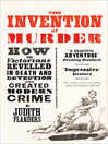 The Invention of Murder (eBook): How the Victorians Revelled in Death and Detection and Created Modern Crime